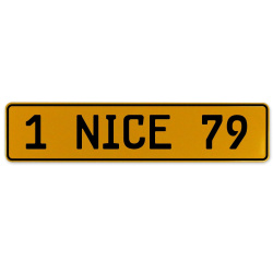 1 NICE 79  - Yellow Aluminum Street Sign Mancave Euro Plate Name Door Sign Wall