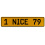 1 NICE 79  - Yellow Aluminum Street Sign Mancave Euro Plate Name Door Sign Wall
