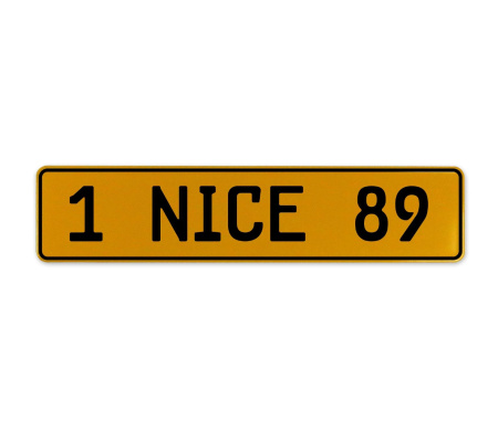 1 NICE 89  - Yellow Aluminum Street Sign Mancave Euro Plate Name Door Sign Wall