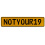 NOTYOUR19  - Yellow Aluminum Street Sign Mancave Euro Plate Name Door Sign Wall