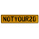 NOTYOUR20  - Yellow Aluminum Street Sign Mancave Euro Plate Name Door Sign Wall