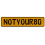 NOTYOUR80  - Yellow Aluminum Street Sign Mancave Euro Plate Name Door Sign Wall