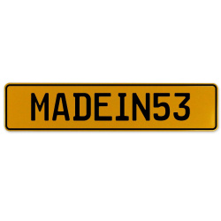 MADEIN53  - Yellow Aluminum Street Sign Mancave Euro Plate Name Door Sign Wall