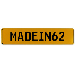MADEIN62  - Yellow Aluminum Street Sign Mancave Euro Plate Name Door Sign Wall