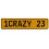 1CRAZY 23  - Yellow Aluminum Street Sign Mancave Euro Plate Name Door Sign Wall