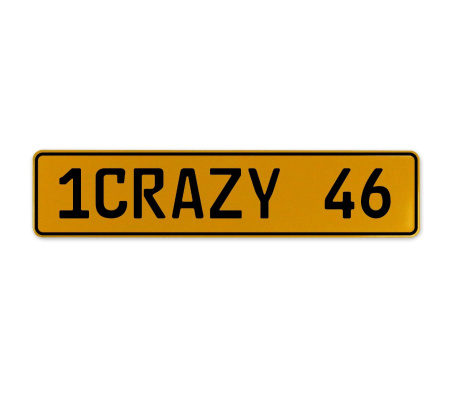 1CRAZY 46  - Yellow Aluminum Street Sign Mancave Euro Plate Name Door Sign Wall