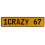 1CRAZY 67  - Yellow Aluminum Street Sign Mancave Euro Plate Name Door Sign Wall