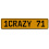 1CRAZY 71  - Yellow Aluminum Street Sign Mancave Euro Plate Name Door Sign Wall