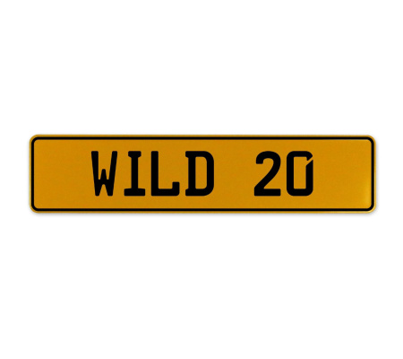 WILD 20  - Yellow Aluminum Street Sign Mancave Euro Plate Name Door Sign Wall