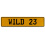 WILD 23  - Yellow Aluminum Street Sign Mancave Euro Plate Name Door Sign Wall