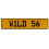 WILD 56  - Yellow Aluminum Street Sign Mancave Euro Plate Name Door Sign Wall