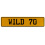 WILD 70  - Yellow Aluminum Street Sign Mancave Euro Plate Name Door Sign Wall