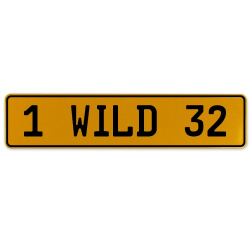 1 WILD 32  - Yellow Aluminum Street Sign Mancave Euro Plate Name Door Sign Wall