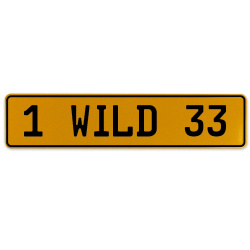1 WILD 33  - Yellow Aluminum Street Sign Mancave Euro Plate Name Door Sign Wall