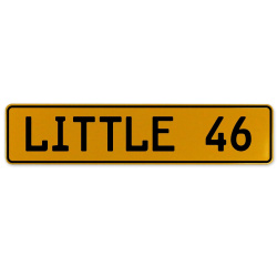 LITTLE 46  - Yellow Aluminum Street Sign Mancave Euro Plate Name Door Sign Wall