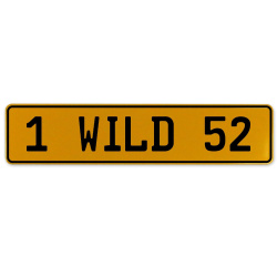 1 WILD 52  - Yellow Aluminum Street Sign Mancave Euro Plate Name Door Sign Wall