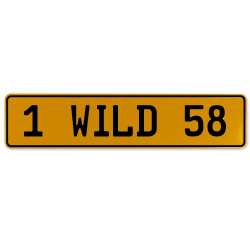 1 WILD 58  - Yellow Aluminum Street Sign Mancave Euro Plate Name Door Sign Wall