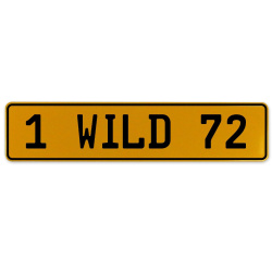 1 WILD 72  - Yellow Aluminum Street Sign Mancave Euro Plate Name Door Sign Wall