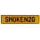 SMOKEN20  - Yellow Aluminum Street Sign Mancave Euro Plate Name Door Sign Wall
