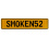SMOKEN52  - Yellow Aluminum Street Sign Mancave Euro Plate Name Door Sign Wall