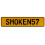 SMOKEN57  - Yellow Aluminum Street Sign Mancave Euro Plate Name Door Sign Wall