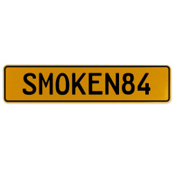 SMOKEN84  - Yellow Aluminum Street Sign Mancave Euro Plate Name Door Sign Wall