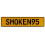 SMOKEN95  - Yellow Aluminum Street Sign Mancave Euro Plate Name Door Sign Wall