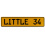 LITTLE 34  - Yellow Aluminum Street Sign Mancave Euro Plate Name Door Sign Wall