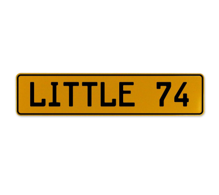 LITTLE 74  - Yellow Aluminum Street Sign Mancave Euro Plate Name Door Sign Wall