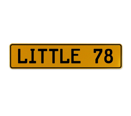 LITTLE 78  - Yellow Aluminum Street Sign Mancave Euro Plate Name Door Sign Wall