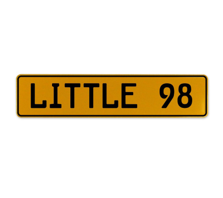 LITTLE 98  - Yellow Aluminum Street Sign Mancave Euro Plate Name Door Sign Wall
