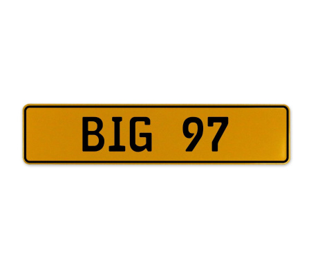 BIG 97  - Yellow Aluminum Street Sign Mancave Euro Plate Name Door Sign Wall