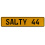 SALTY 44  - Yellow Aluminum Street Sign Mancave Euro Plate Name Door Sign Wall