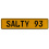 SALTY 93  - Yellow Aluminum Street Sign Mancave Euro Plate Name Door Sign Wall
