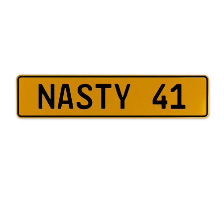 NASTY 41  - Yellow Aluminum Street Sign Mancave Euro Plate Name Door Sign Wall