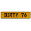 DIRTY 76  - Yellow Aluminum Street Sign Mancave Euro Plate Name Door Sign Wall