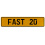 FAST 20  - Yellow Aluminum Street Sign Mancave Euro Plate Name Door Sign Wall