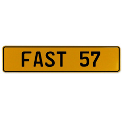 FAST 57  - Yellow Aluminum Street Sign Mancave Euro Plate Name Door Sign Wall