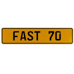 FAST 70  - Yellow Aluminum Street Sign Mancave Euro Plate Name Door Sign Wall