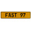 FAST 97  - Yellow Aluminum Street Sign Mancave Euro Plate Name Door Sign Wall
