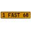 1 FAST 68  - Yellow Aluminum Street Sign Mancave Euro Plate Name Door Sign Wall