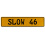 SLOW 46  - Yellow Aluminum Street Sign Mancave Euro Plate Name Door Sign Wall