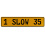 1 SLOW 35  - Yellow Aluminum Street Sign Mancave Euro Plate Name Door Sign Wall