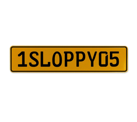 1SLOPPY05  - Yellow Aluminum Street Sign Mancave Euro Plate Name Door Sign Wall