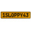 1SLOPPY43  - Yellow Aluminum Street Sign Mancave Euro Plate Name Door Sign Wall