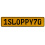 1SLOPPY70  - Yellow Aluminum Street Sign Mancave Euro Plate Name Door Sign Wall