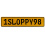 1SLOPPY98  - Yellow Aluminum Street Sign Mancave Euro Plate Name Door Sign Wall
