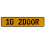 10 2DOOR  - Yellow Aluminum Street Sign Mancave Euro Plate Name Door Sign Wall