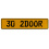 30 2DOOR  - Yellow Aluminum Street Sign Mancave Euro Plate Name Door Sign Wall