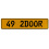 49 2DOOR  - Yellow Aluminum Street Sign Mancave Euro Plate Name Door Sign Wall